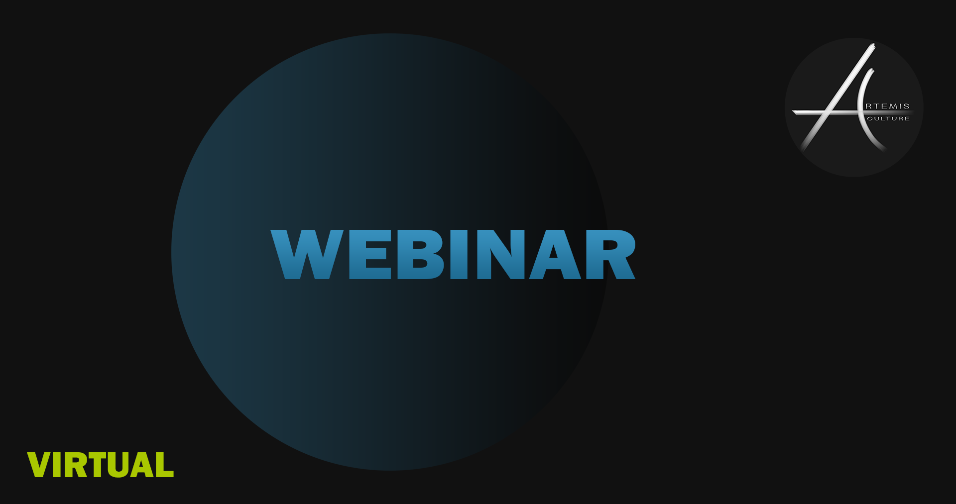 Artemis Culture VIrtual Webinars
